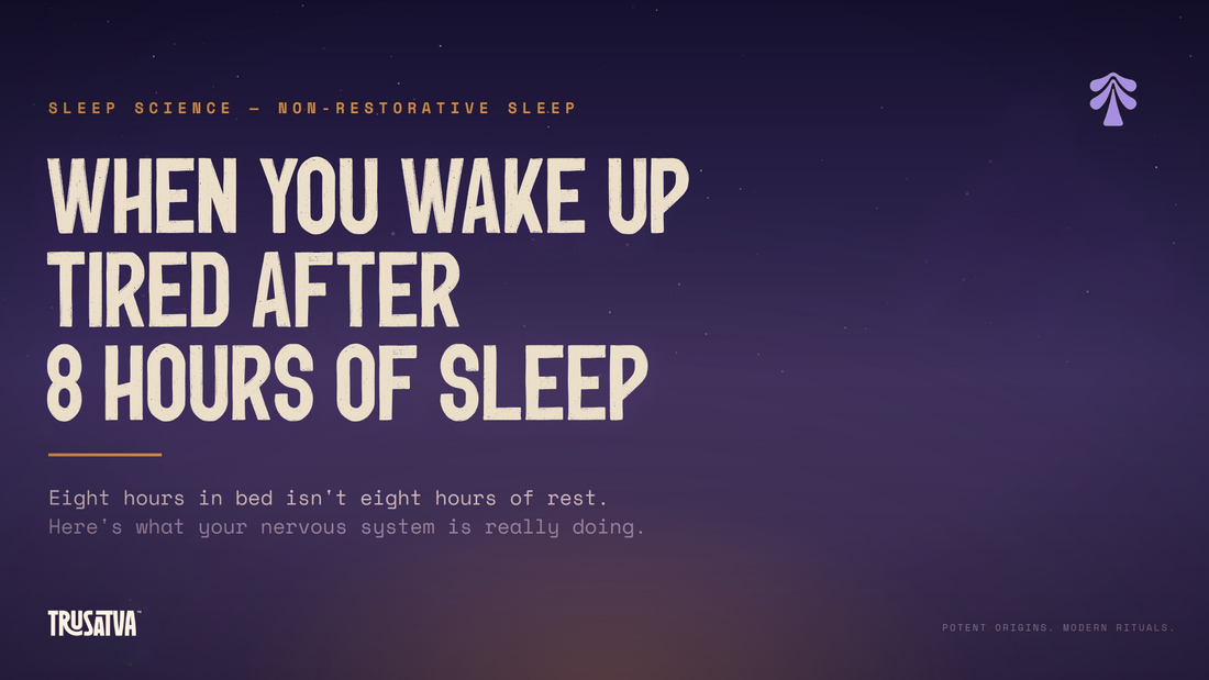 Why You Wake Up Tired After 8 Hours of +Sleep (And What Actually Fixes It)