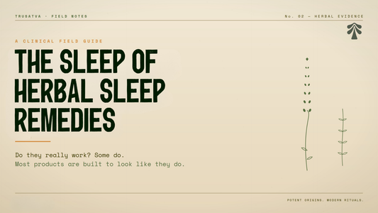 The Science of Herbal Sleep Remedies: Do They Really Work?